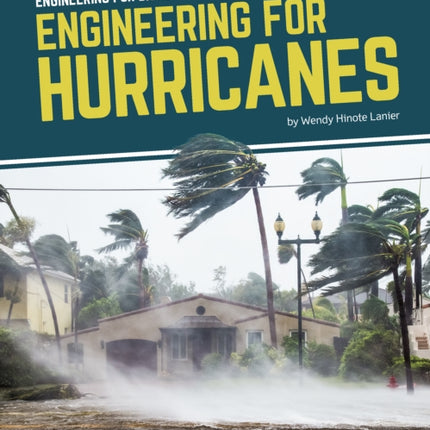 Engineering for Disaster: Engineering for Hurricanes