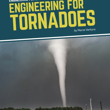 Engineering for Disaster: Engineering for Tornadoes