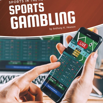 Sports in the News: Sports Gambling