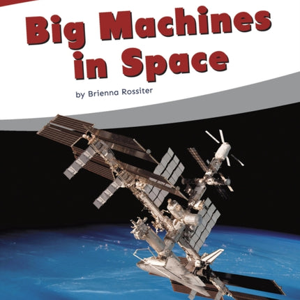 Big Machines in Space