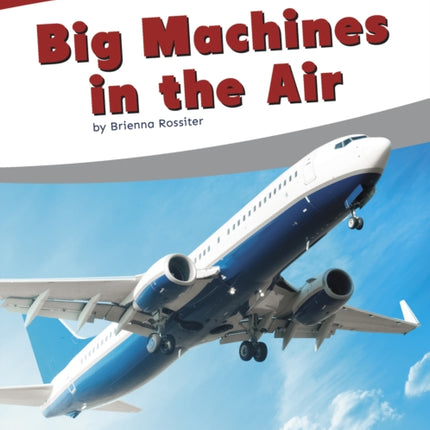 Big Machines in the Air