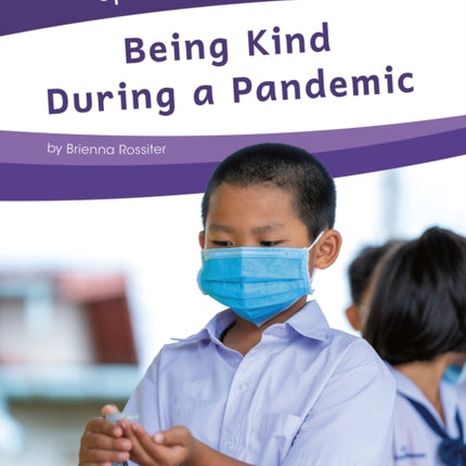 Spreading Kindness: Being Kind During a Pandemic