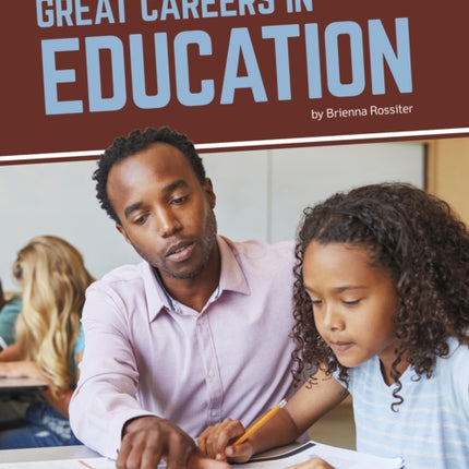 Great Careers in Education