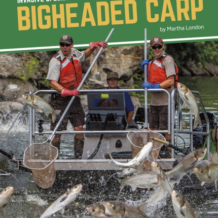 Invasive Species: Bigheaded Carp