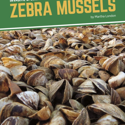 Invasive Species: Zebra Mussels