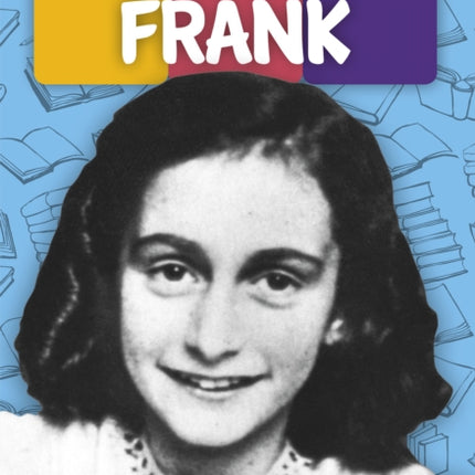 Amazing Young People: Anne Frank