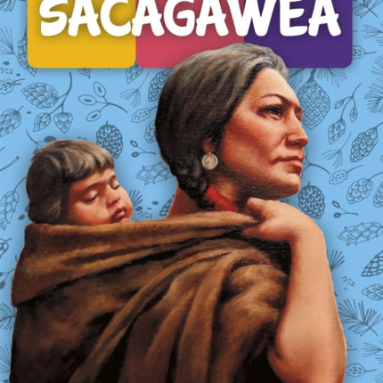 Amazing Young People: Sacagawea