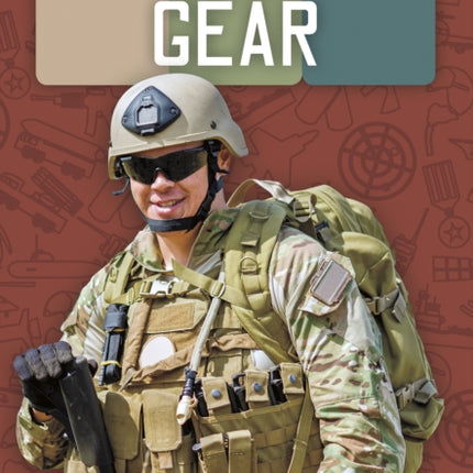 Inside the Military: Military Gear