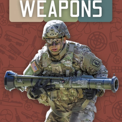 Inside the Military: Military Weapons