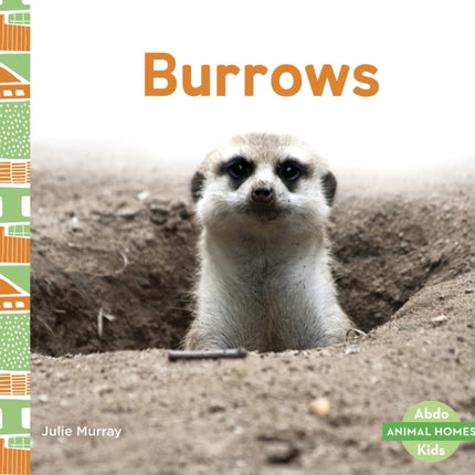 Animal Homes: Burrows