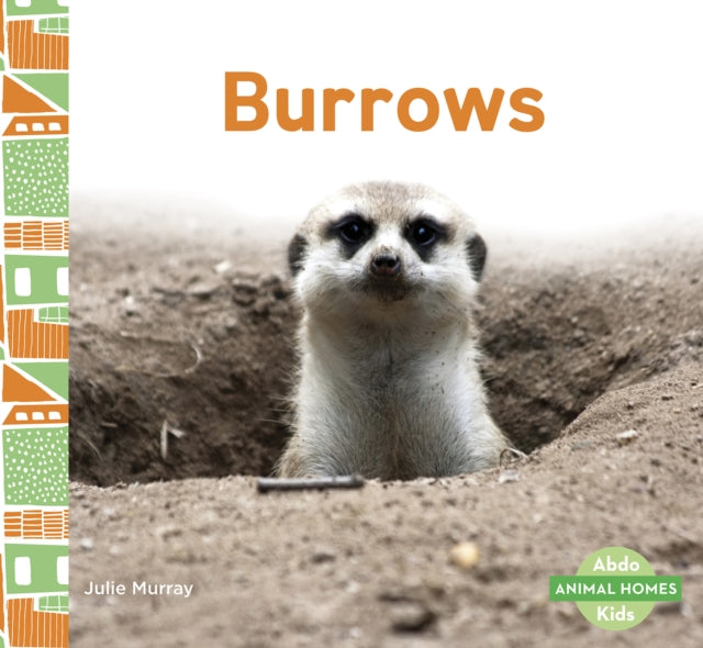 Animal Homes: Burrows