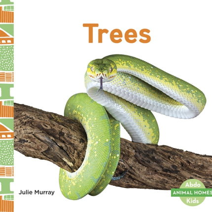 Animal Homes: Trees