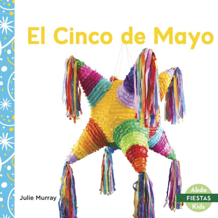 El Cinco de Mayo (Cinco de Mayo)