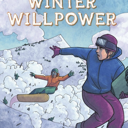 Survive!: Winter Willpower