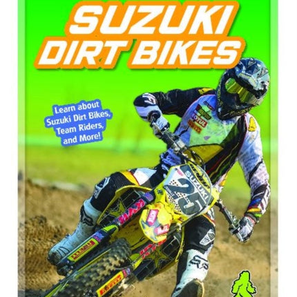 Dirt Bike Crazy: Suzuki Dirt Bikes