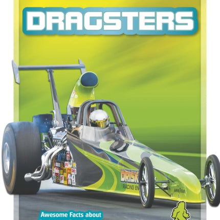 Start Your Engines!: Dragsters