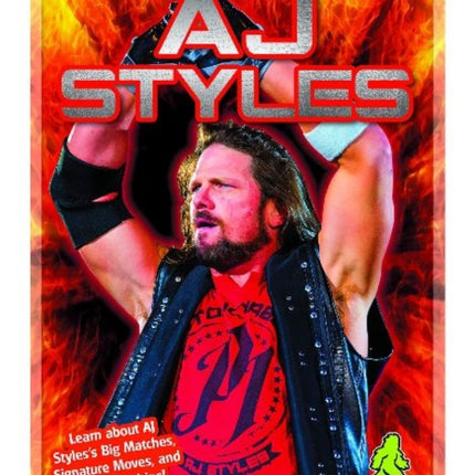 Wrestling Superstars: AJ Styles