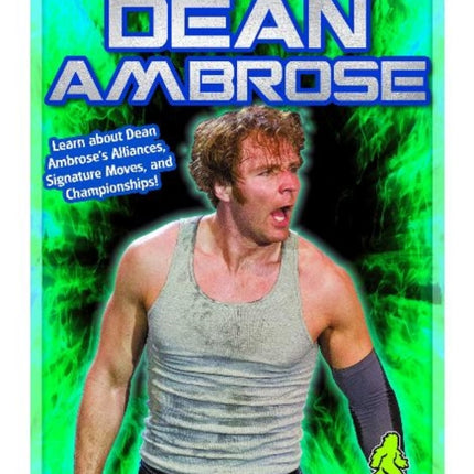 Wrestling Superstars: Dean Ambrose