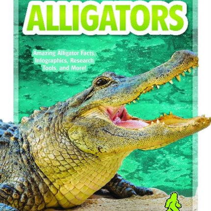 Wild About Animals: Alligators