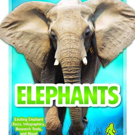 Wild About Animals: Elephants