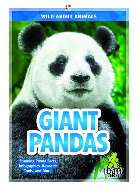 Wild About Animals: Giant Pandas