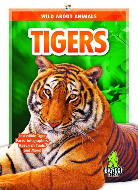 Wild About Animals: Tigers