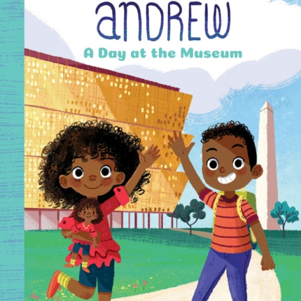 Ana and Andrew: A Day at the Museum