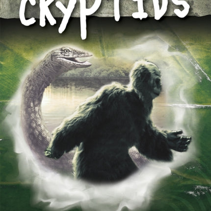 Guidebooks to the Unexplained: Cryptids