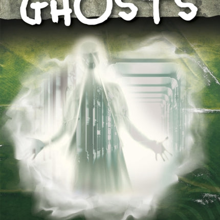 Guidebooks to the Unexplained: Ghosts