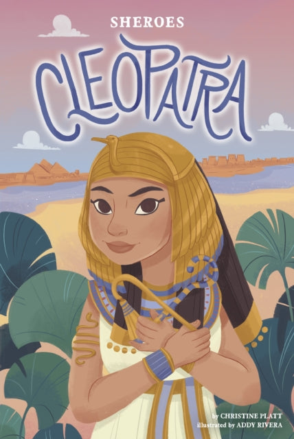 Sheroes: Cleopatra