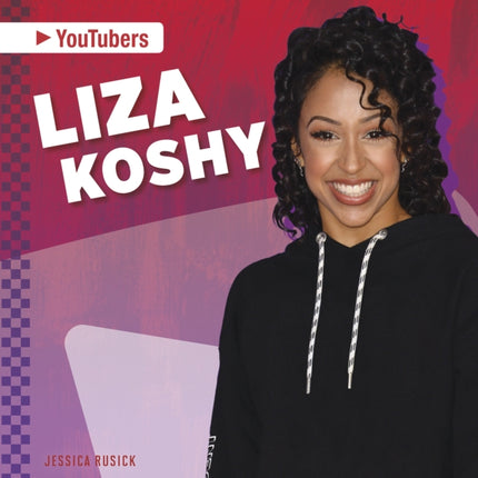 YouTubers: Liza Koshy