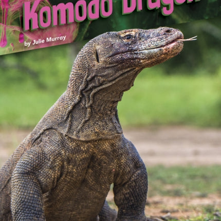 Animals with Venom: Komodo Dragon