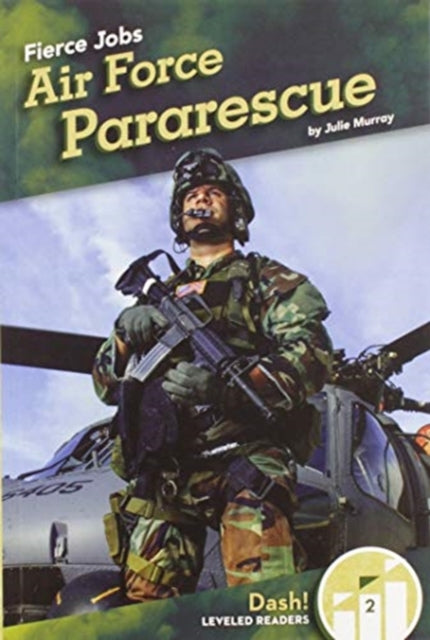 Fierce Jobs: Air Force Pararescue