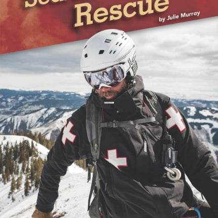 Fierce Jobs: Search and Rescue