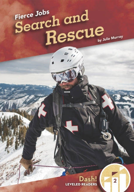 Fierce Jobs: Search and Rescue