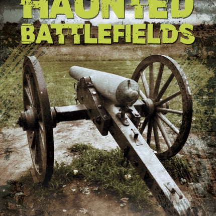 Haunted Battlefields