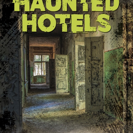 Haunted Hotels