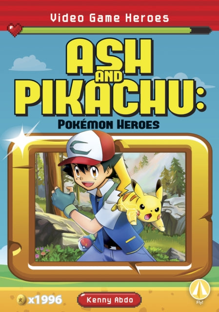 Video Game Heroes: Ash and Pikachu: Pokemon Heroes