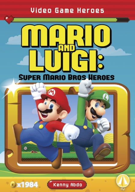 Video Game Heroes: Mario and Luigi: Super Mario Bros Heroes