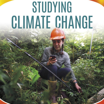 Climate Change: Studying Climate Change