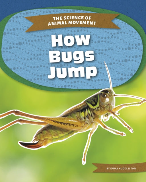 Science of Animal Movement: How Bugs Jump