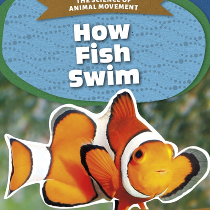 Science of Animal Movement: How Fish Swim