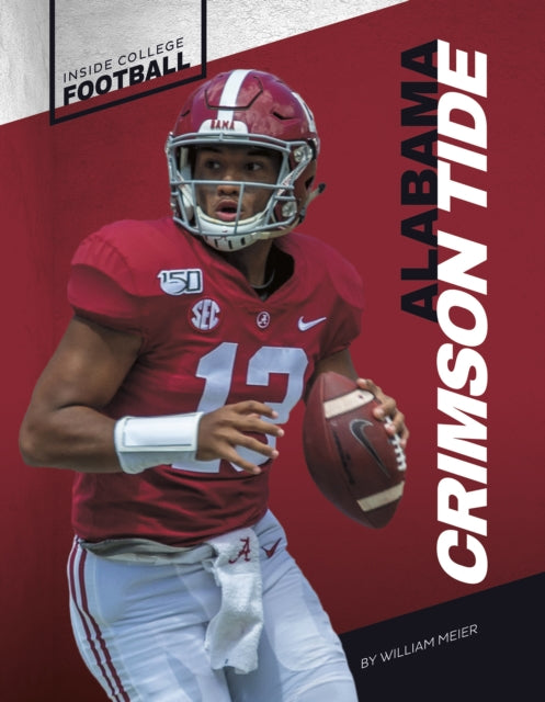 Inside College Football: Alabama Crimson Tide