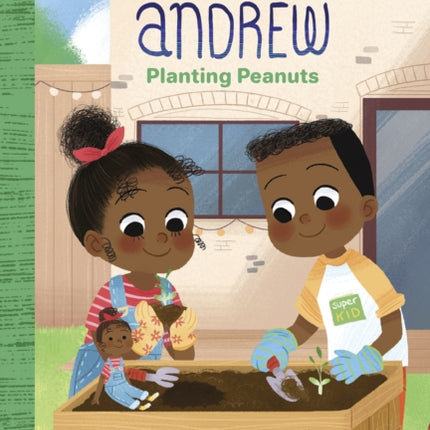 Ana and Andrew: Planting Peanuts