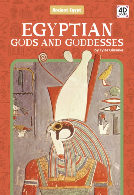 Ancient Egypt: Egyptian Gods and Goddesses