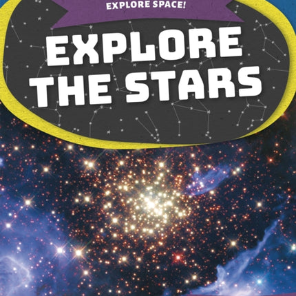 Explore Space! Explore the Stars