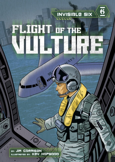 Invisible Six: Flight of the Vulture