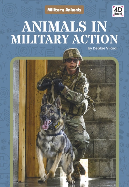 Military Animals: Animals in Military Action