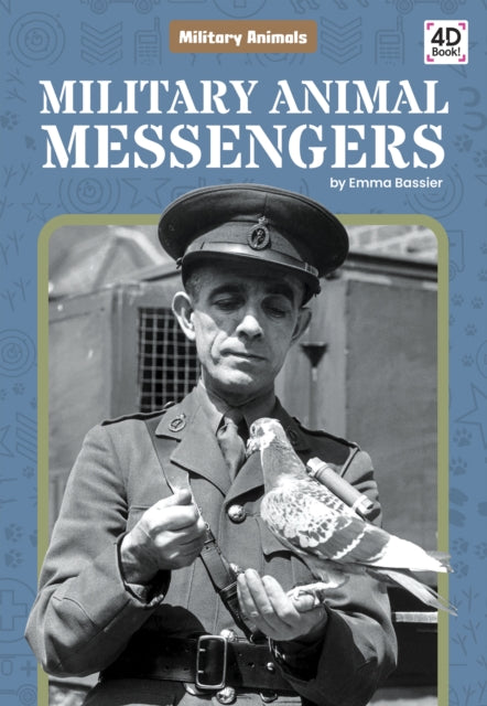 Military Animals: Military Animal Messengers