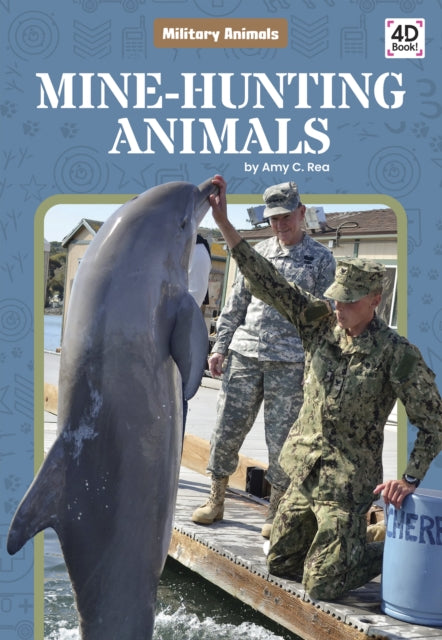 Military Animals: Mine-Hunting Animals